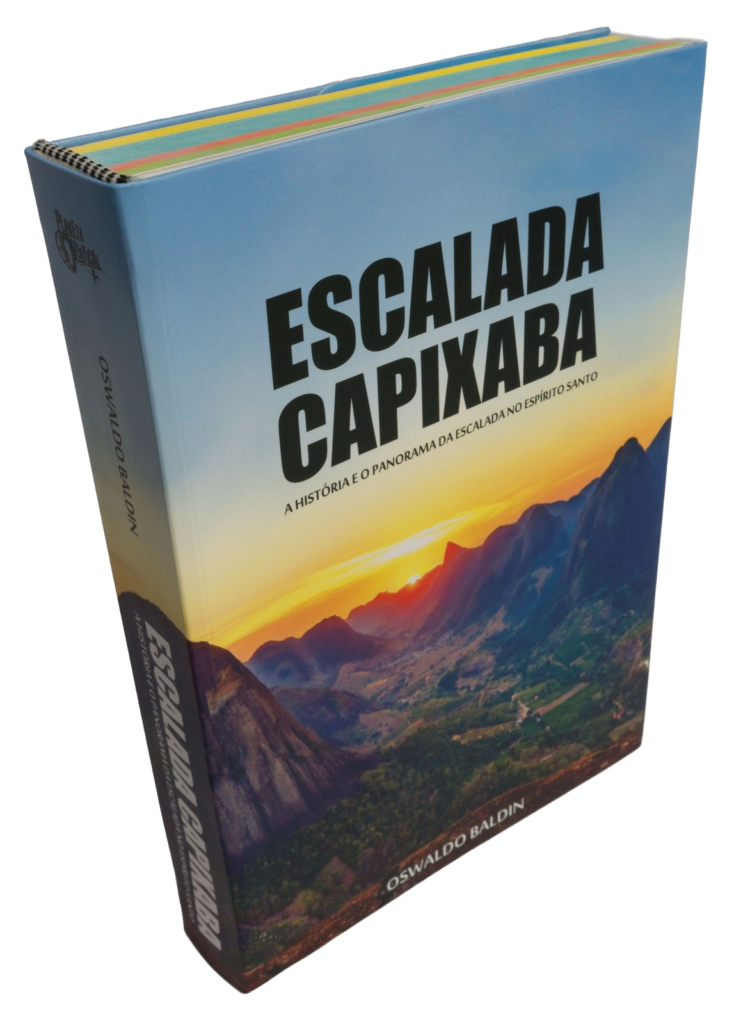 Livro Guia Escalada Capixaba, A história e o panorama da Escalada no Espírito Santo